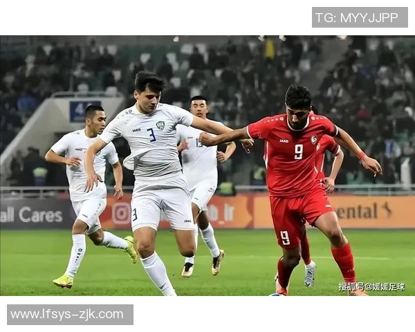 叙利亚足球1:探索叙利亚足球的历史与未来发展之路 叙利亚足球1:探索叙利亚足球的历史与未来发展之路